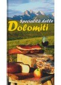 Maria Gruber - Specialitá delle Dolomiti