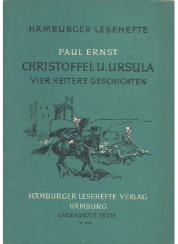 ERNST, PAUL - Christoffel und Ursula ERNST, PAUL - Christoffel und Ursula, Hamburg 0 antikvár könyv