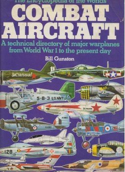 Bill Gunston - The Encyclopedia of the World's Combat Aircraft, London 1976 antikvár könyv