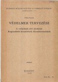 Póka Gyula - Védelmek tervezése