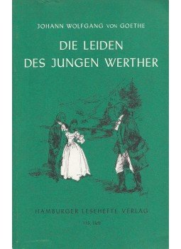 Johann Wolfgang Goethe - Die Leiden des jungen Werther Johann Wolfgang Goethe - Die Leiden des jungen Werther, Husum/Nordsee 0 antikvár könyv