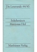 Solschenizyn, Alexander - Matrjonas Hof