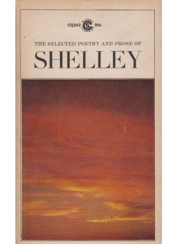Percy Bysshe Shelley - Selected Poetry and Prose of Shelley Percy Bysshe Shelley - Selected Poetry and Prose of Shelley, New York 1966 antikvár könyv