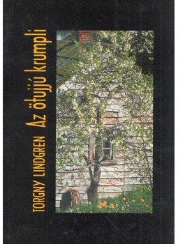 Torgny Lindgren - Az ötujjú krumpli Torgny Lindgren - Az ötujjú krumpli, Budapest 1997 antikvár könyv