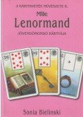 Bielinski, Sonia - Mlle Lenormand jövendőmondó kártyája