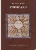 Molnár V. József - Egész-ség (dedikált)