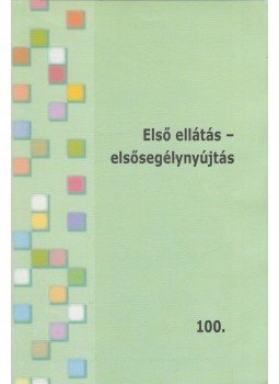 Vízvári László - Első ellátás - elsősegélynyújtás, Budapest 2012 antikvár könyv