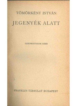 Tömörkény István - Jegenyék alatt Tömörkény István - Jegenyék alatt, Budapest 0 antikvár könyv