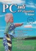 Nógrádi László - PC Suli XP alapokon I.