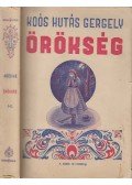 Koós Hutás Gergely - Örökség I-II. kötet (egyben) (aláírt)