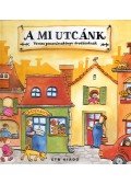 Papp Viktória - A mi utcánk