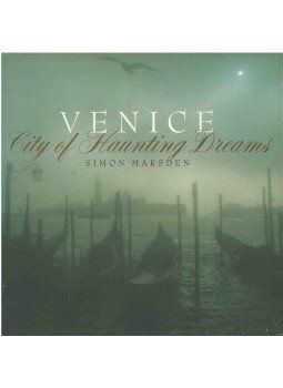 Simon Marsden - Venice: City of Haunting Dreams,  2001 antikvár könyv