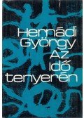 Hernádi György - Az idő tenyerén