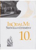 Mohácsy Károly - Irodalmi szöveggyűjtemény 10.