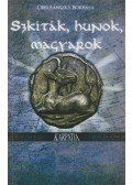 Obrusánszky Borbála - Szkíták, hunok, magyarok