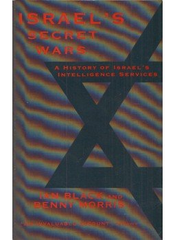 Ian Black, Benny Morris - Israel's Secret Wars Ian Black, Benny Morris - Israel's Secret Wars, London 1992 antikvár könyv