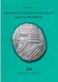 Kádár István - Urartu és az ókori Közel-Kelet magyar öröksége