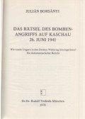 Borsányi Julián - Das Rätsel des Bombenangriffs auf Kaschau (A kassai bombázások oknyomozása)