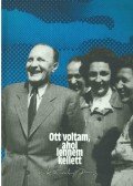 Dr. Hegedűs Sándor - Ott voltam, ahol lennem kellett