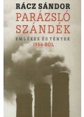 Rácz Sándor - Parázsló szándék (dedikált)