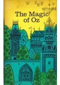 G. K. Maghidson-Sztyepanova - The Magic of Oz