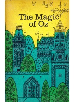 G. K. Maghidson-Sztyepanova - The Magic of Oz G. K. Maghidson-Sztyepanova - The Magic of Oz, Moszkva 1983 antikvár könyv