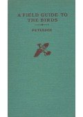 Roger Tory Peterson - A Field Guide to the Birds