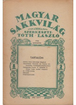 Tóth László - Magyar Sakkvilág 1938. Augusztus, Budapest 1938 antikvár könyv