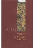 Lénard Sándor - Völgy a világ végén