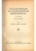 Mándi Nagy Endre - Találkozásaim az olasz-magyar barátsággal