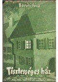 Baróti Géza - Tisztességes ház