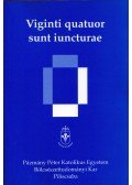 Cser András - Viginti quatuor sunt iuncturae: A Medieval Latin grammatical text with translation and critical study
