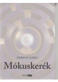 Szebényi Ildikó - Mókuskerék (dedikált)