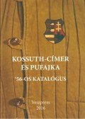 Kákonyi Anna,Pilipkó Erzsébet,Rainer Pál,Sipos Anna,Törő Balázs - Kossuth-címer és pufajka