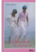 Walter Nitsche - Házaspárok kézikönyve