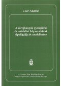Cser András - A zörejhangok gyengülési és erősödési folyamatainak tipológiája és modellezése (dedikált)