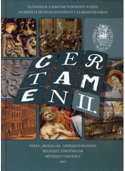 Egyed Emese, Bogdándi Zsolt, Weisz Attila - CERTAMEN II. Egyed Emese, Bogdándi Zsolt, Weisz Attila - CERTAMEN II., Kolozsvár 2015 antikvár könyv