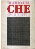 Ernesto Che Guevara - Diario del Che en Bolivia