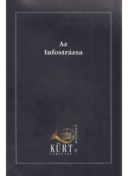 Fábiányi Gábor - Az Infostrázsa Fábiányi Gábor - Az Infostrázsa, 2000 antikvár könyv
