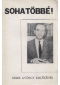 Gondos Margalit - Soha többé!