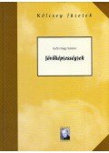 Győri-Nagy Sándor - Jövőkép(esség)ek