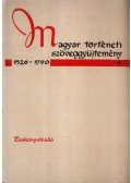 Sinkovics István (főszerk.) - Magyar történeti szöveggyűjtemény 1526-1790 I-II.
