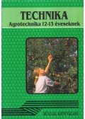 Kun Józsefné - Technika - Agrotechnika 12-13 éveseknek
