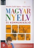 Antalné Szabó Ágnes,Raátz Judit - Magyar nyelv és kommunikáció - Tankönyv a 9. évfolyam számára