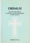 Kormos Gyula - Oremus!
