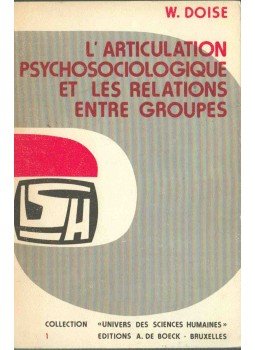 Willem Doise - L'articulation psychosociologique et les relations entre groupes (dedikált),  1976 antikvár könyv