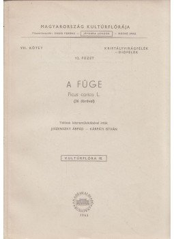Jeszenszky Árpád, Kárpáti István - A füge Jeszenszky Árpád, Kárpáti István - A füge, Budapest 1963 antikvár könyv