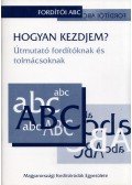 Környei Tibor,Lengyel István,Rádai-Kovács Éva,Ráskó Zoltán,Reha László,Végső László - Hogyan kezdjem?