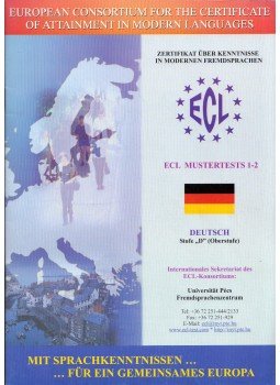 - European Consortium for the Certificate of Attainment in Modern Languages: ECL Mustertests 1-2. Stufe D - European Consortium for the Certificate of Attainment in Modern Languages: ECL Mustertests 1-2. Stufe D, Pécs 2002 antikvár könyv