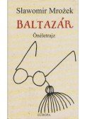 Slawomir Mrozek - Baltazár